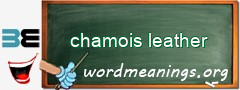 WordMeaning blackboard for chamois leather
